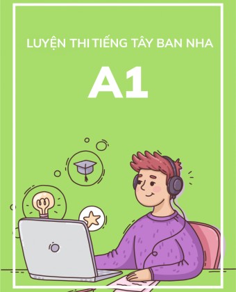Luyện thi tiếng Tây Ban Nha A1 