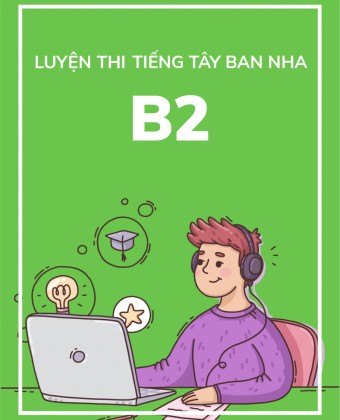 Luyện thi tiếng Tây Ban Nha B2
